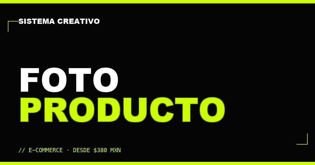 Fotografía de producto para e-commerce en CDMX — Sistema Creativo