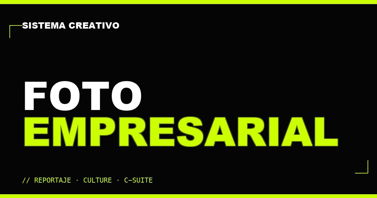 Fotografía corporativa en CDMX — Sistema Creativo