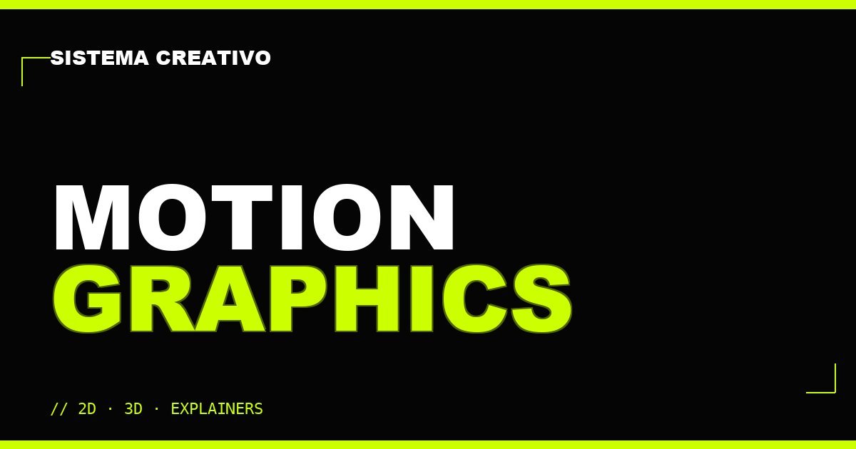Motion graphics y animación 2D/3D en CDMX — Sistema Creativo